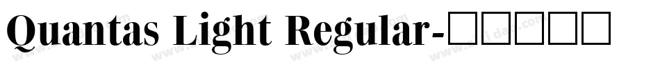 Quantas Light Regular字体转换